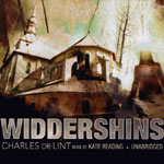 BLACKSTONE AUDIO - Widdershins by Charles de Lint