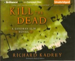 Fantasy Audiobook - Kill the Dead by Richard Kadrey