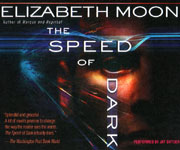 BRILLIANCE AUDIO - The Speed Of Dark by Elizabeth Moon