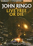 Science Fiction Audiobook - Live Free or Die by John Ringo