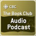 CBC Book Club Audio Podcast