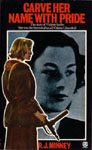 Carve Her Name With Pride: The Story Of Violette Szabo by R.J. Minney