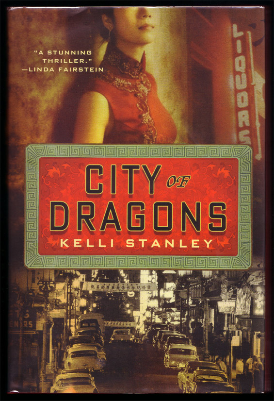 City Of Dragons by Kelli Stanley