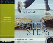 FULL CAST AUDIO - Water Steps by A. LaFaye