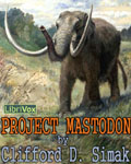 LIBRIVOX - Project Mastodon by Clifford D. Simak