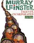 LIBRIVOX - Talents, Incorporated by Murray Leinster