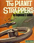 LIBRIVOX - The Planet Strappers by Raymond Z. Gallun