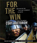 LISTENING LIBRARY - For The Win by Cory Doctorow