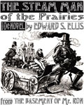 Mister Ron's Basement - The Steam Man of The Prairies by Edward S. Ellis