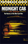 DH Audio - PAPERBACK AUDIO - Midnight Cab - The Mystery Of The Blue-Eyed Man