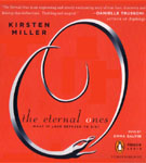 PENGUIN AUDIO - The Eternal Ones by Kirsten Miller