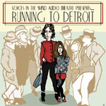 Running To Detroit by Dave Carley