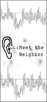 SEEING EAR THEATRE - Meet The Neighbor