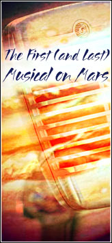 SEEING EAR THEATRE - The First And Last Musical On Mars