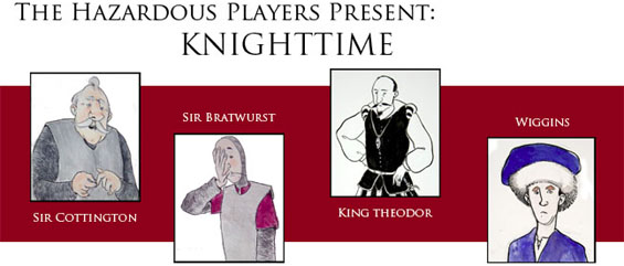 The Hazardous Players Present: Knighttime