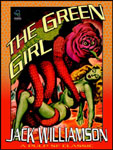 WONDER EBOOKS - The Green Girl by Jack Williamson