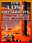 WONDER EBOOKS - The Lost Bradbury: Forgotten Tales Of Ray Bradbury