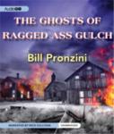 AUDIO GO - The Ghosts Of Ragged-Ass Gulch by Bill Pronzini