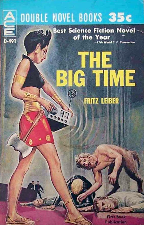 Ace Double D-491 - The Big Time by Fritz Leiber - cover by Ed Emshwiller