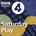 BBC Radio 4 / Saturday Play