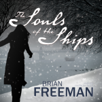 BLACKSTONE AUDIO - The Ship Of The Souls by Brian Freeman
