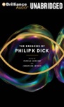 BRILLIANCE AUDIO - The Exegesis Of Philip K. Dick edited by Pamela Jackson and Jonathan Lethem
