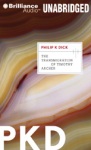 BRILLIANCE AUDIO - The Transmigration Of Timothy Archer by Philip K. Dick