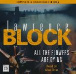 CHIVERS AUDIO - All The Flowers Are Dying by Lawrence Block