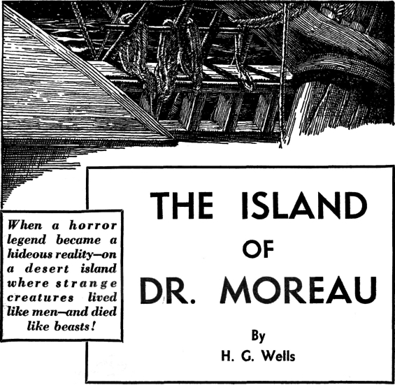 Famous Fantastic Mysteries - THE ISLAND OF DOCTOR MOREAU