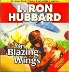 Audiobook - On Blazing Wings by L. Ron Hubbard