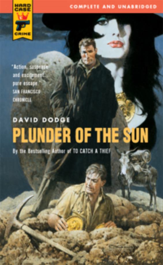 Hard Case Crime - Plunder Of The Sun by David Dodge