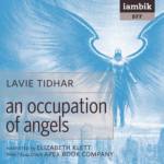 IAMBIK AUDIO - An Occupation Of Angels by Lavie Tidhar