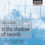 IAMBIK AUDIO - In The Shadow Of Swords by Val Gunn