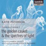 IAMBIK AUDIO - The Golden Casket And The Spectres Of Light by Katie Paterson