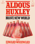 LISTEN FOR PLEASURE - Brave New World by Aldous Huxley