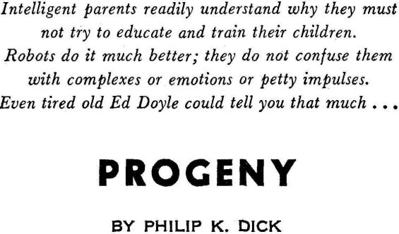 Progeny by Philip K. Dick