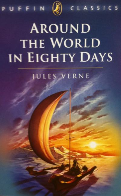 Puffin Classics - Around The World In Eighty Days by Jules Verne
