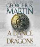 RANDOM HOUSE AUDIO - A Dance With Dragons by George R.R. Martin