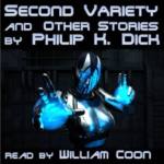 Eloquent Voice - Second Variety And Other Stories by Philip K. Dick