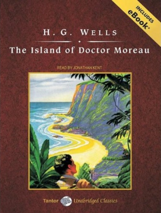 TANTOR MEDIA - The Island Of Doctor Moreau by H.G. Wells