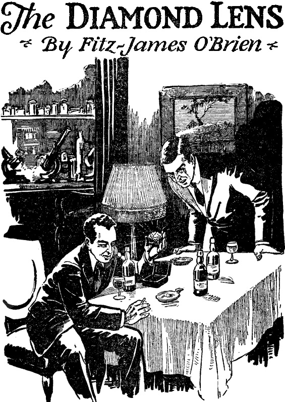 The Diamond Lens by Fitz James O'Brien - illustration uncredited - December 1926 issue of Amazing Stories