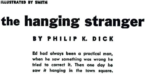 The Hanging Stranger by Philip K. Dick