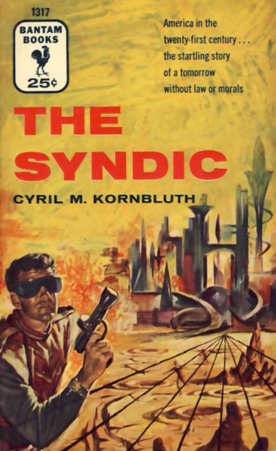 The Syndic by C.M. Kornbluth