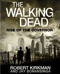 Horror Audiobook - The Walking Dead: Rise of the Governor by Robert Kirkman and Jay Bonansinga