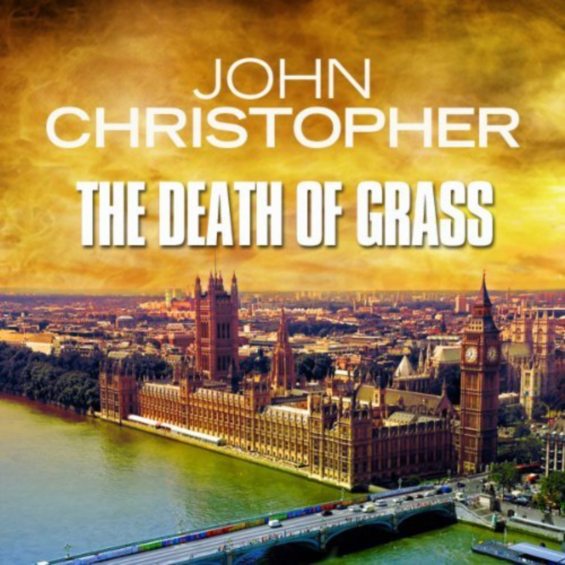 Audible - The Death Of Grass by John Christopher