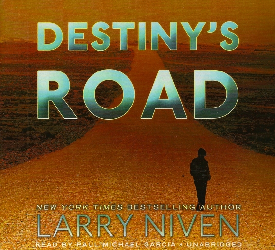 Blackstone Audio - Destiny's Road by Larry Niven