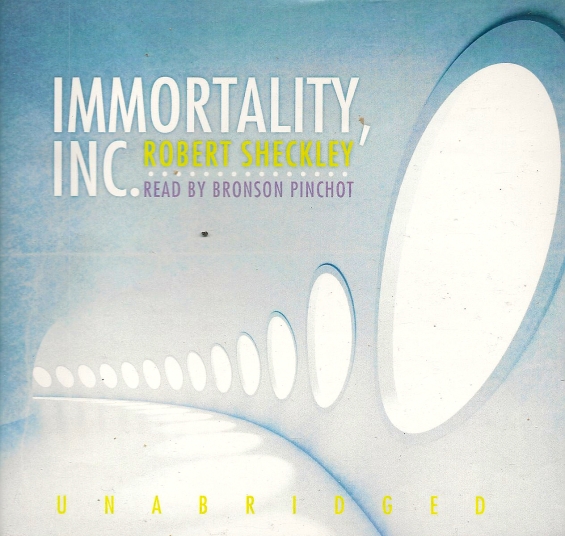 Blackstone Audio - Immortality, Inc. by Robert Sheckley