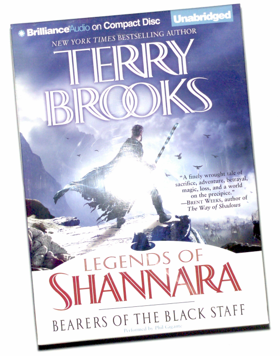 Brilliance Audio - Legends Of Shannara: Bearers Of The Black Staff by Terry Brooks