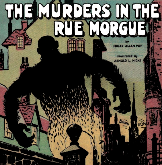 Classics Illustrated - The Murders In The Rue Morgue