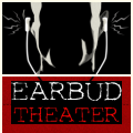 Earbud Theater